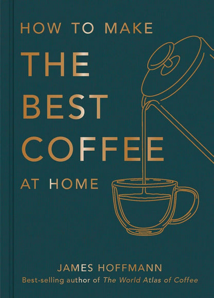 Radio Roasters Coffee Book How to Make the Best Coffee at Home